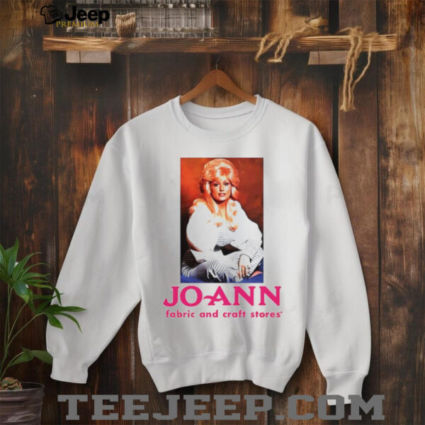 Dolly Parton Joann fabric and craft stores shirt