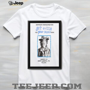Donavon Frankenreiter Fort Worth TX Mar 14 2025 Shirt