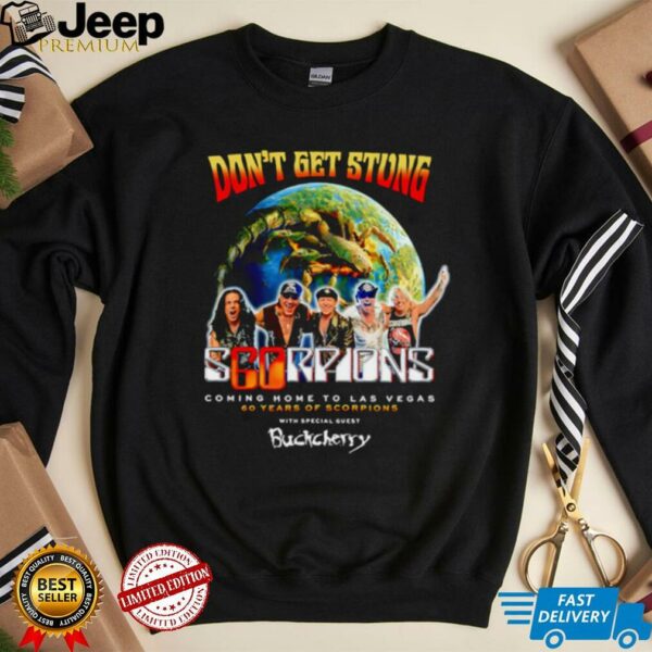 Don’t get strong coming home to Las Vegas 60 years of Scorpions shirt
