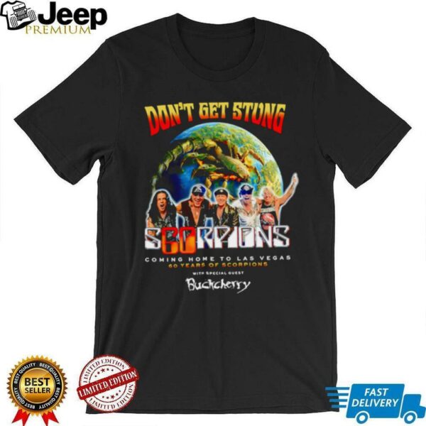 Don’t get strong coming home to Las Vegas 60 years of Scorpions shirt
