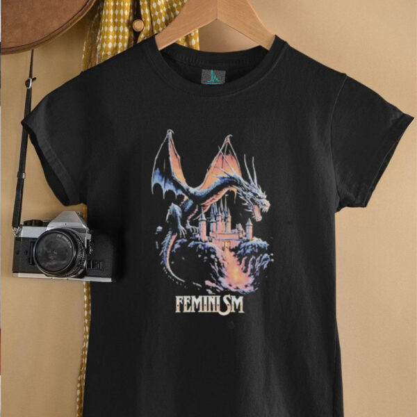 Dragon feminism shirt