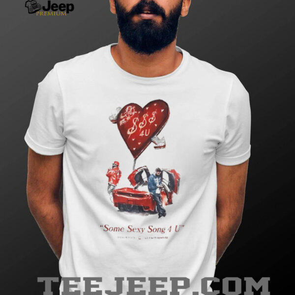Drake x Partynextdoor some sexy songs 4 u shirt