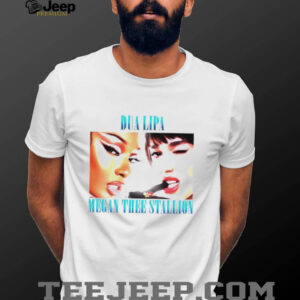 Dua Lipa and Megan Thee Stallion shirt3