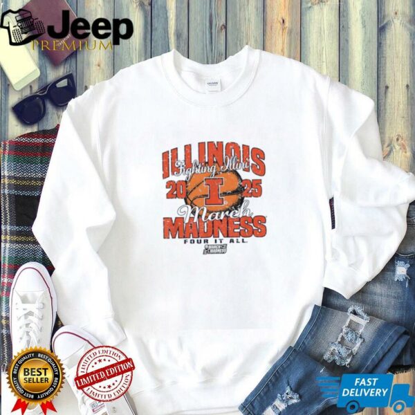 Illinois Fighting Illini March Madness 2025 Women’s Basketball Four It All shirt