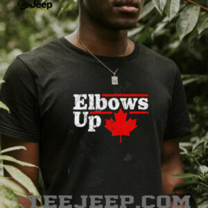 Elbows Up shirt5