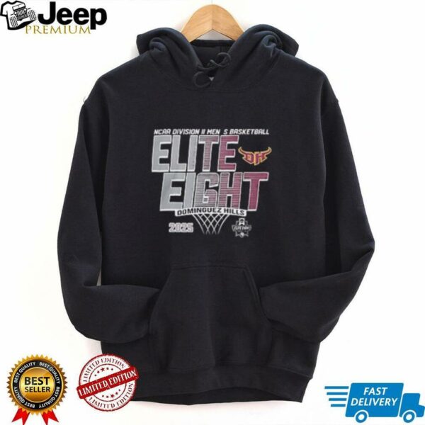 Elite 8 2025 NCAA Division II Men’s Basketball Tournament Dominguez Hills shirt