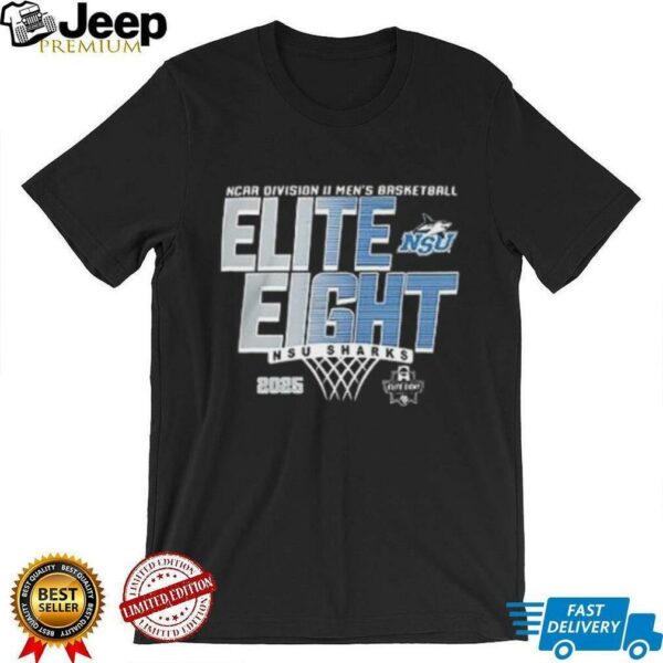 Elite 8 2025 NCAA Division II Men’s Basketball Tournament NSU Sharks shirt