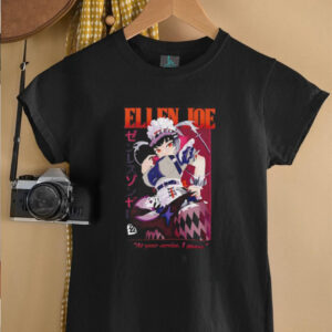 Ellen Joe at your service I guess shirt