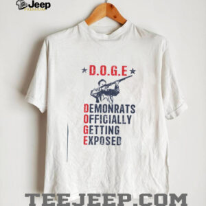 Elon Musk Doge Demonrats Officially Getting Exposed shirt