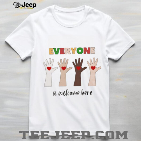 Everyone is Welcome here Idaho teacher shirt
