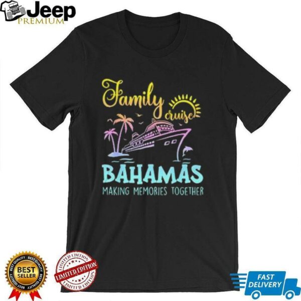 Family cruise family matching group couples cruise bahamas shirt