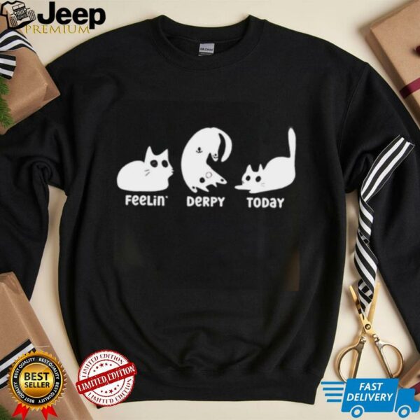 Feelin Derpy Today Cat Printed Casual shirt