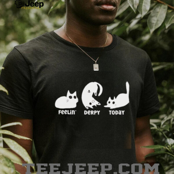 Feelin Derpy Today Cat Printed Casual shirt