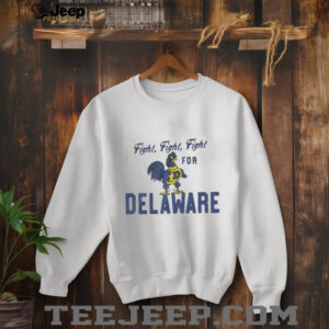 Fight fight fight for Delaware vintage shirt2