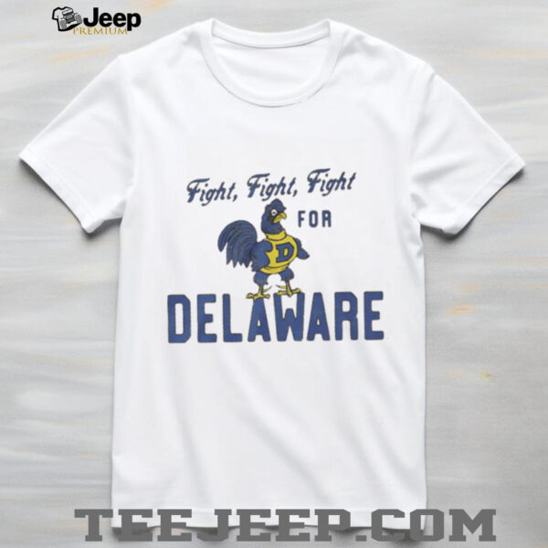 Fight fight fight for Delaware vintage shirt