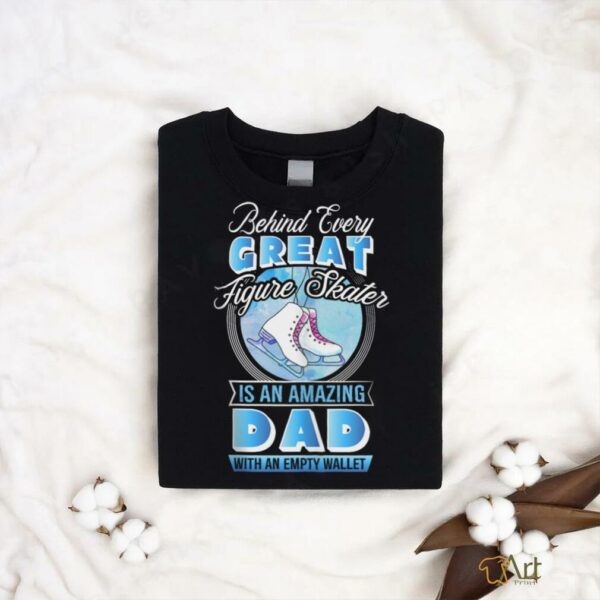 Figure Skating Dad Proud Ice Skater Father Supporter Skate Shirt