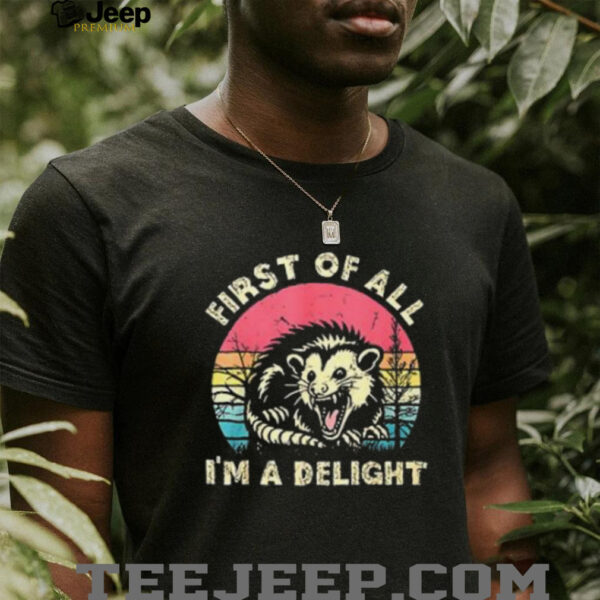 First of all i’m a delight angry possum trash panda shirt
