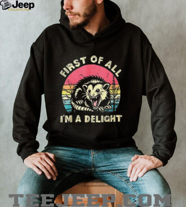 First of all i’m a delight angry possum trash panda shirt