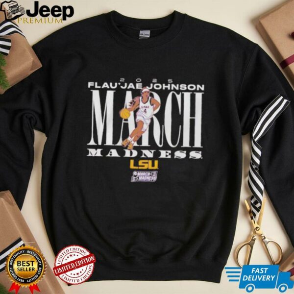 Flau’jae Johnson March Madness LSU basketball shirt