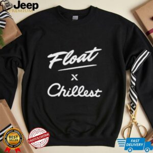 Float X Chillest shirt5