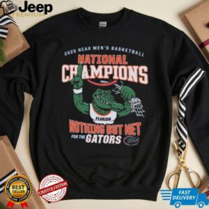 Florida Gators 2025 NCAA Mens Basketball National Champions Nothing But Net For The Gators Mascot T Shirts1