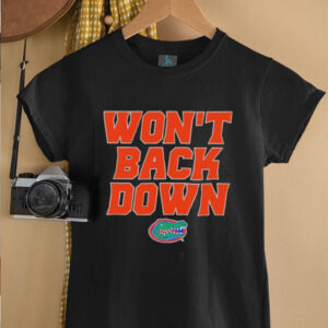 Florida Gators Wont Back Down shirt3