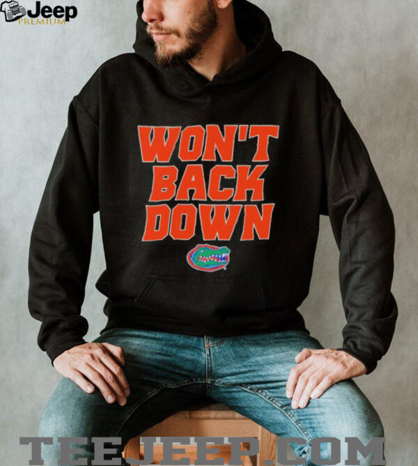 Florida Gators Won’t Back Down shirt