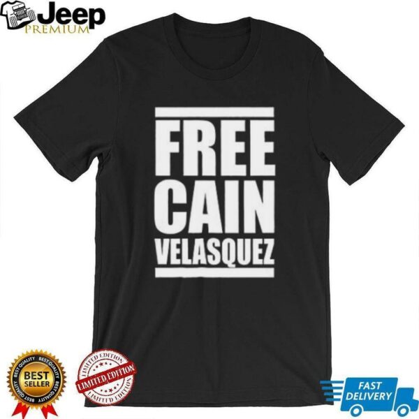 Free Cain Velasquez shirt