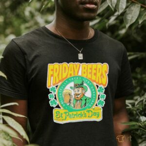 Friday Beers delightfully tacky yet unrefined St. Patricks day shirt2