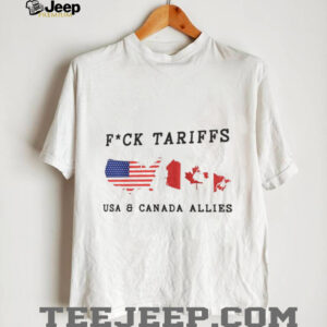 Fuck tariffs USA and Canada allies shirt