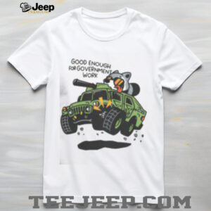 Funny MandatoryFunday Good Enough For Government Work T Shirt3