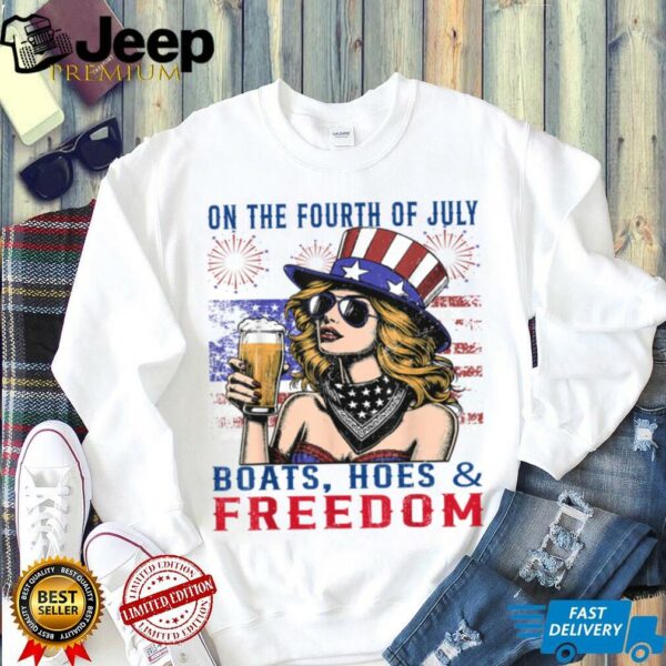 Funny On The Fourth Of July Boats, Hoes & Freedom Men Women T Shirt