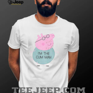 Funny Peppa Pig Dad Im The Cum Man T Shirt2