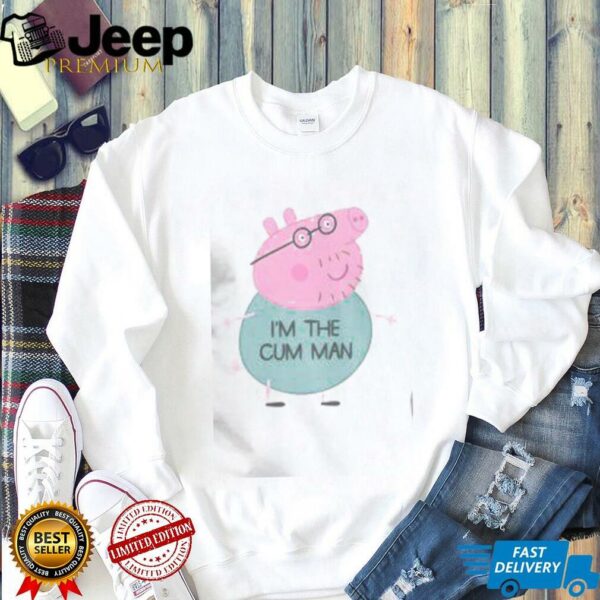 Funny Peppa Pig Dad I’m The Cum Man T Shirt