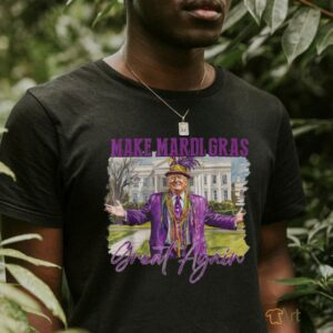 Funny Trump Make Mardi Gras Great Again Trump Mardi Gras...