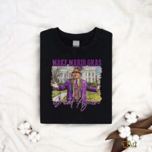 Funny Trump Make Mardi Gras Great Again Trump Mardi Gras T Shirt2