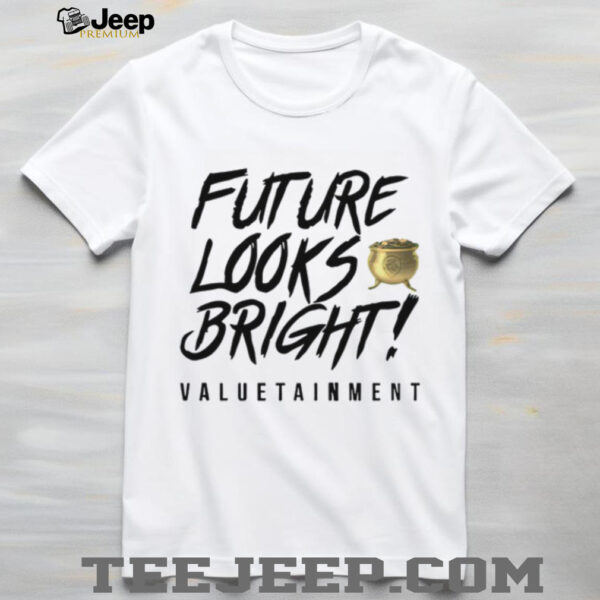 Future Looks Bright Pot of Gold 2025 Shirt
