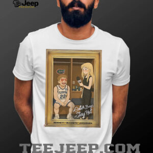 Gator boys stay hot bennett buckets Andersen and Talia Baia shirt1