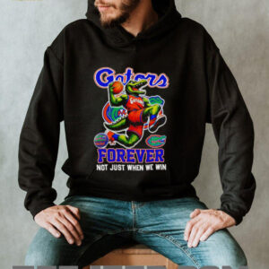 Gators forever not just when we win mascot shirt2