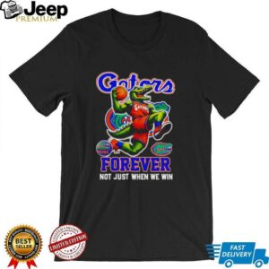 Gators forever not just when we win mascot shirt3