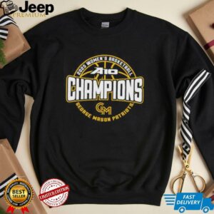 George Mason Patriots 2025 A 10 Womens Basketball Conference Tournament Champions shirt3
