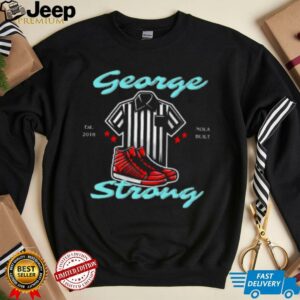 George Strong A Strong Original Shirt2