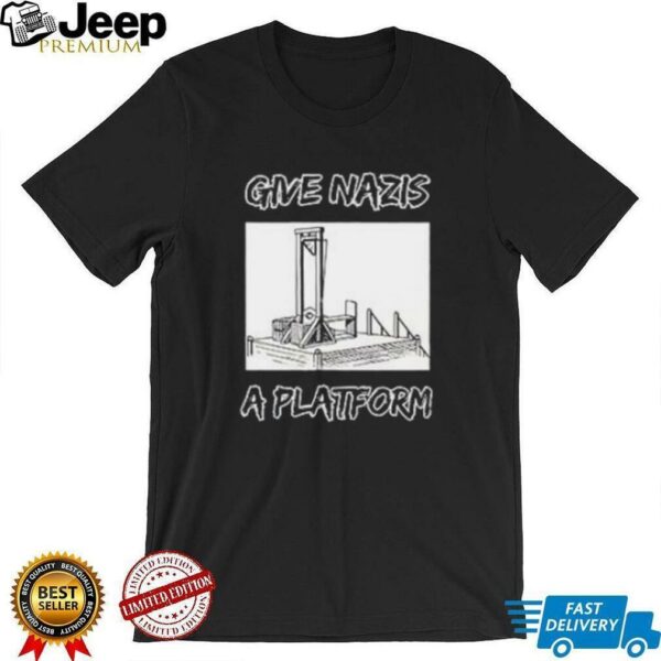 Give Nazis a platform shirt