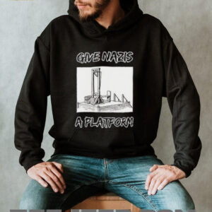 Give Nazis a platform shirt4