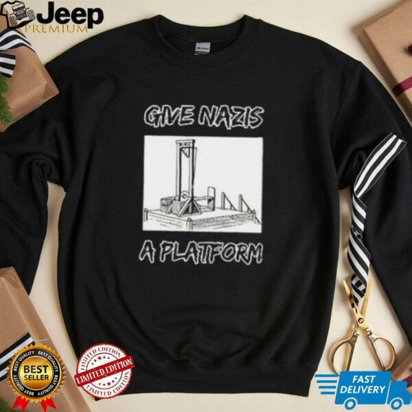 Give Nazis a platform shirt