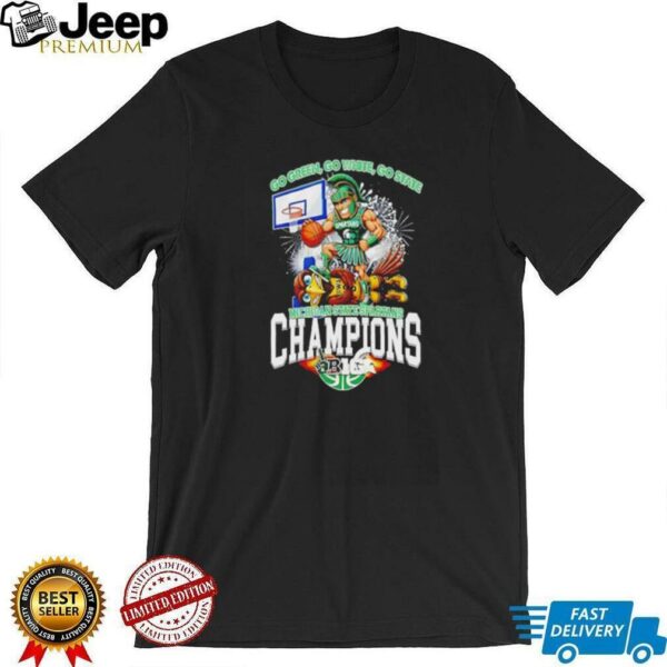 Go Green Go White Go State Michigan State Spartans Champions 2025 shirt