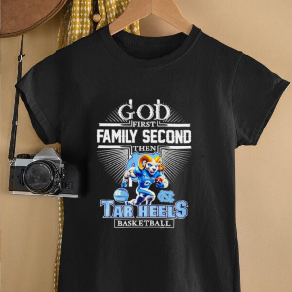 God Frist Family Secon Then North Carolina Tar Heels mascot shirt