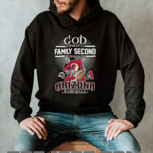 God first family second then Arizona Diamondbacks baseball shirt2