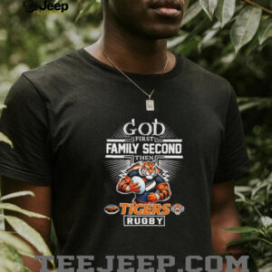God first family second then Tigers rugby mascot unisex t shirt1