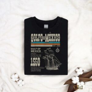Golfo de Mexico EST 1550 Origin Gulf of Mexico T Shirt2